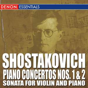 Shostakovich: Piano Concertos Nos. 1 & 2 - Prelude Op. 34