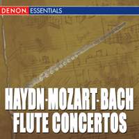 Haydn: Flute Concerto No. 1 - Mozart: Flute Concertos Nos. 1 & 2 - CPE Bach: Flute Concerto