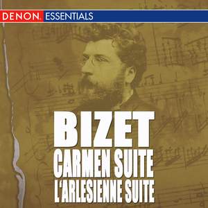 Bizet: Carmen, Opera Suite - L'Arlesienne Suite, Op. 23