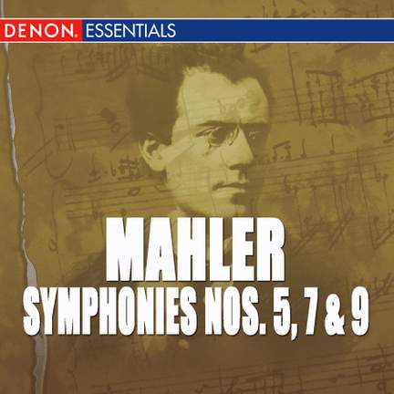 Mahler: Symphonies Nos. 5, 7, 9