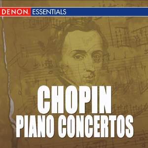 Chopin: Piano Concertos Nos. 1 & 2