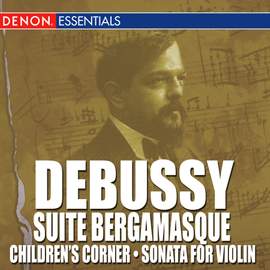 Debussy: Suite Bergamasque - Children's Corner