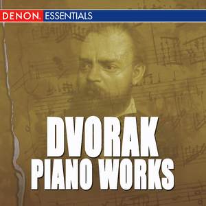 Dvorak: Piano Works