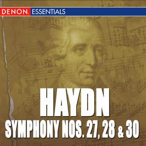 Haydn: Symphony Nos. 27, 28 & 30