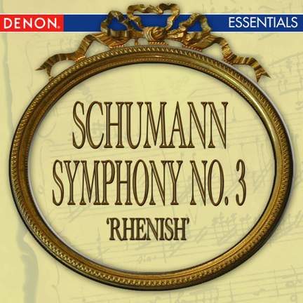 Schumann: Symphony No. 3 'Rhenish'
