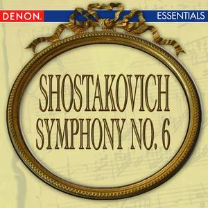 Shostakovich: Symphony No. 6