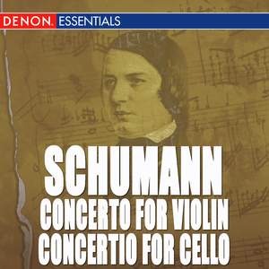 Schumann: Violin and Clarinet Fantasies and other orchestral works