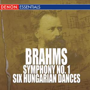 Brahms: Symphony No. 1 & Six Hungarian Dances