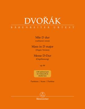 Dvorák, Antonín: Mass in D major op. 86 (Organ version)