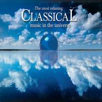 The Most Relaxing Classical Music in the Universe