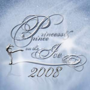 Princess & Prince On The Ice 2008