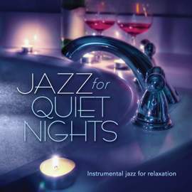 Jazz For Quiet Nights