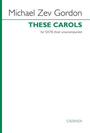 Michael Zev Gordon: These Carols