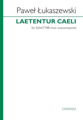 Pawel Lukaszewski: Laetentur Caeli