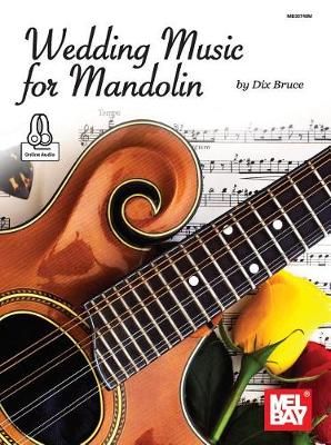 Dix Bruce: Wedding Music for Mandolin