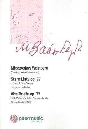 Mieczyslaw Weinberg: Alte Briefe Op. 77