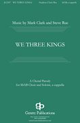Mark Clark: We Three Kings
