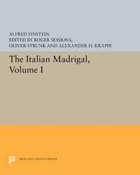 The Italian Madrigal: Volume I