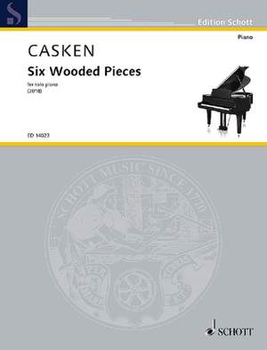 Casken, J: Six Wooded Pieces