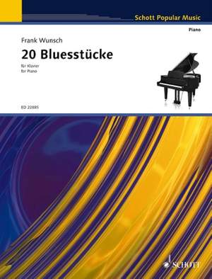 Wunsch, F: 20 Bluesstücke für Klavier