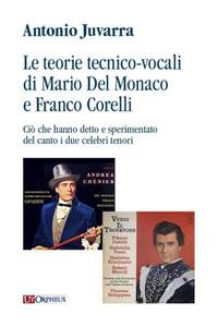 Juvarra, A: Le teorie tecnico-vocali di Mario Del Monaco e Franco Corelli