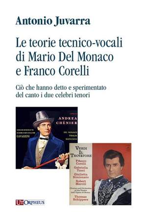 Juvarra, A: Le teorie tecnico-vocali di Mario Del Monaco e Franco Corelli