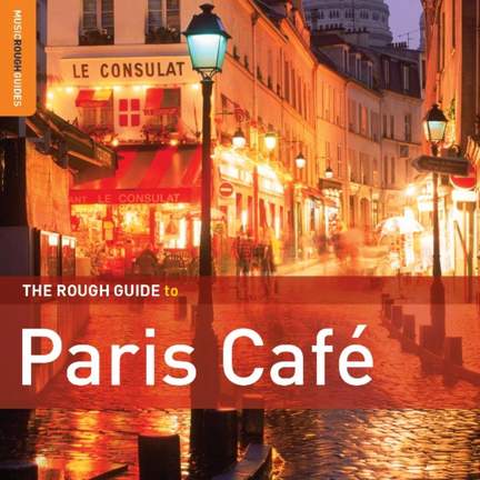 The Rough Guide to Paris Café (Second Edition)