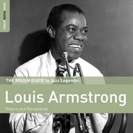 The Rough Guide To Jazz Legends: Louis Armstrong