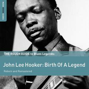 The Rough Guide To Blues Legends: John Lee Hooker