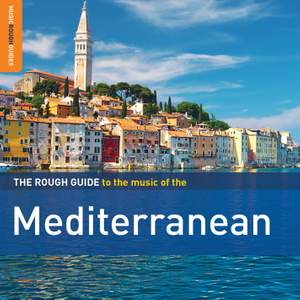 The Rough Guide to the Music of the Mediterranean