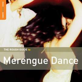 The Rough Guide to Merengue Dance
