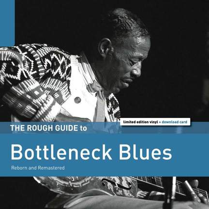 The Rough Guide to Bottleneck Blues