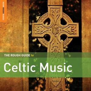 The Rough Guide to Celtic Music (Second Edition)