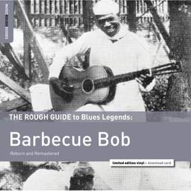 The Rough Guide to Blues Legends: Barbecue Bob