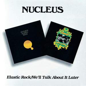 Elastic Rock / We'll Talk About It Later