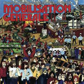 Mobilisation Generale - French Protest and Spirit Jazz 1970-1976