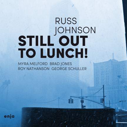 Still Out To Lunch!