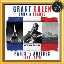 Green: Funk in France - Paris to Antibes