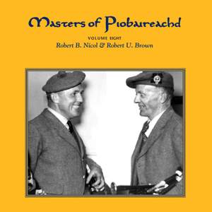 Masters Of Piobaireachd Volume 8