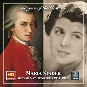 Singers of the Century: Maria Stader Sings Mozart (2019 Remaster)