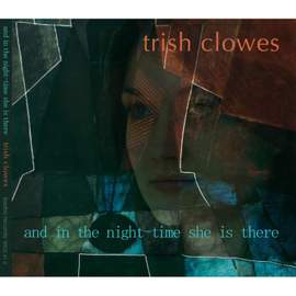 And in the Night-Time She is There