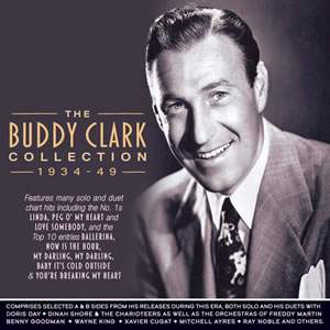 The Buddy Clark Collection 1934-49 (2cd)