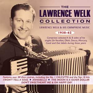 The Lawrence Welk Singles Collection 1938-62 (2cd)