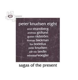 Sagas of the Present