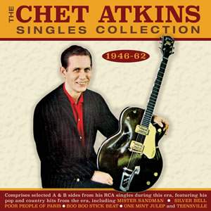 The Chet Atkins Singles Collection 1946-62 (2cd)