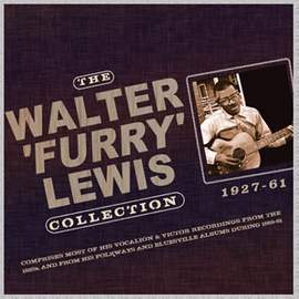 The Walter 'furry' Lewis Collection 1927-61 (2cd)