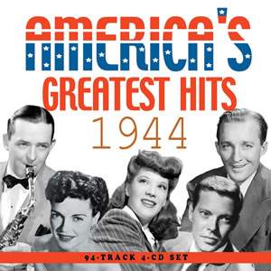 America's Greatest Hits 1944 (4cd)