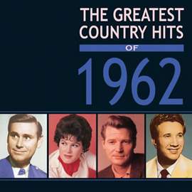 The Greatest Country Hits of 1962 (4cd)