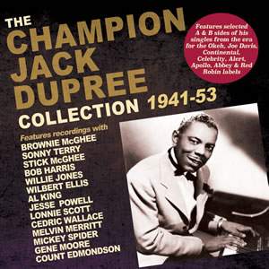 The Champion Jack Dupree Collection 1941-53 (2cd)