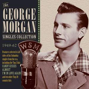 The George Morgan Singles Collection 1949-62 (2cd)